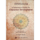 A Reference Guide for Character Development (Therapy from Quran and Sunnah 1)