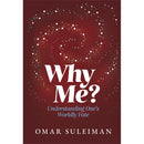 Why Me? Understanding One's Worldly Fate