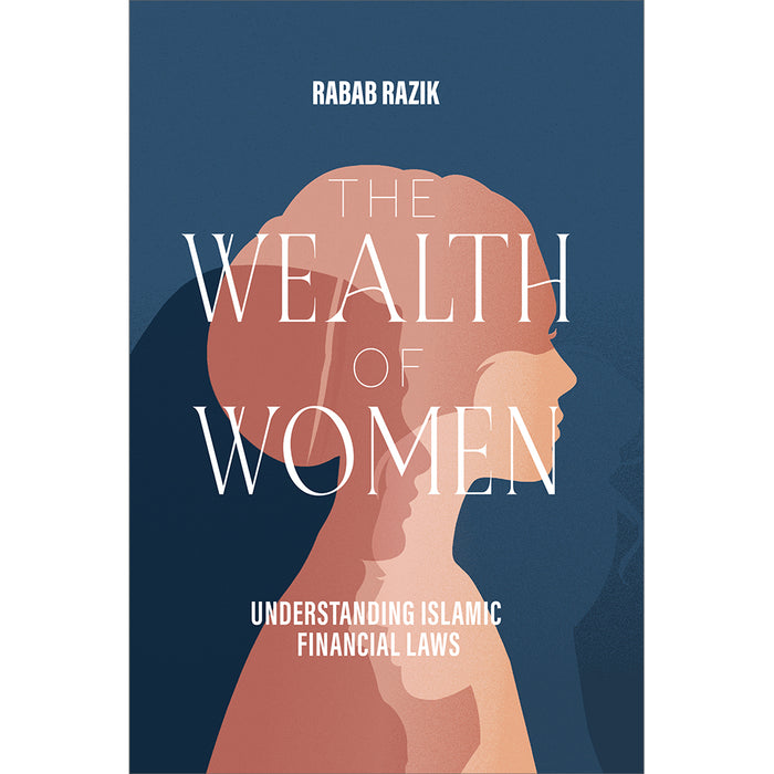 The Wealth of Women: Understanding Islamic Financial Laws