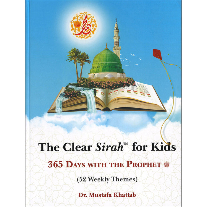 The Clear Sirah For Kids - 365 Days With The Prophet ﷺ | Hardcover