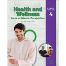 Health and Wellness: From an Islamic Perspective - Level 4