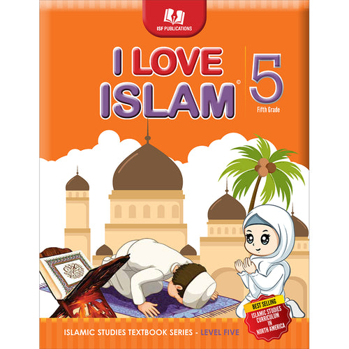 I Love Islam Textbook: Level 5 (Second Edition)