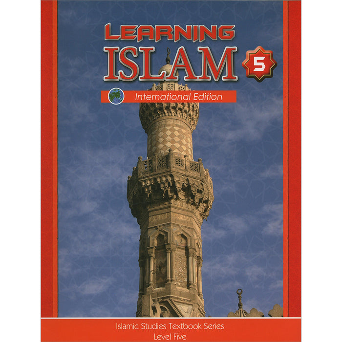 Learning Islam Textbook: Level 5 (11th  Grade, Weekend/International Edition)