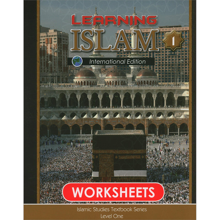 Learning Islam Workbook: Level 1 (7th  Grade, Weekend/International Edition