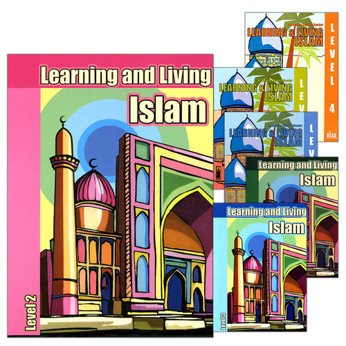 Learning and Living Islam (Set of 6 Books, without Teacher Guide)