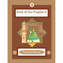 Sirah of Our Prophet Teacher's Manual: Grade 6