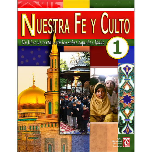 Nuestra Fe y Culto - Our Faith & Worship Volume 1 (Spanish)