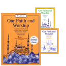 Our Faith and Worship (Set of 3 Books)