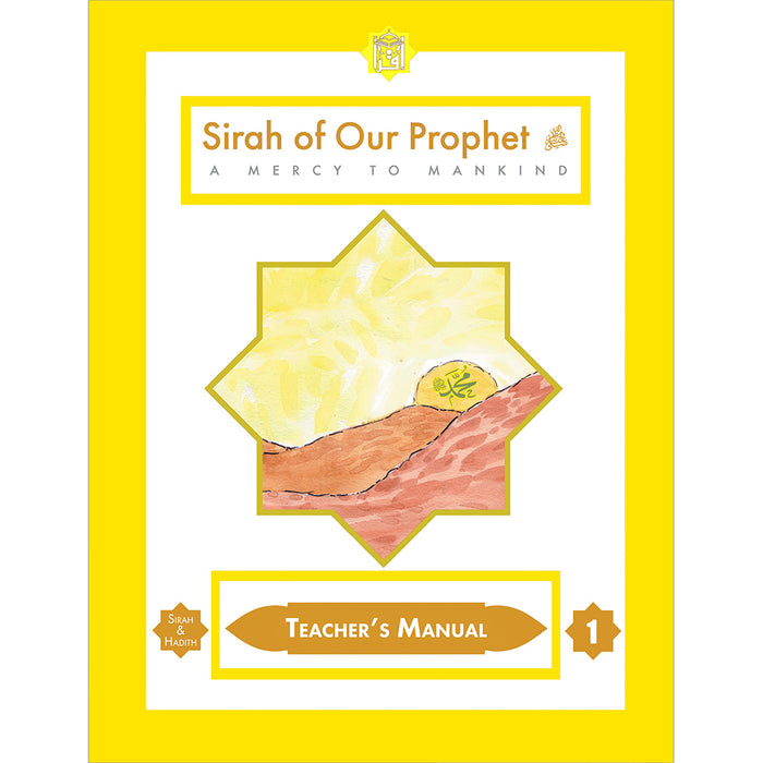 Sirah of Our Prophet Teacher's Manual: Grade 1