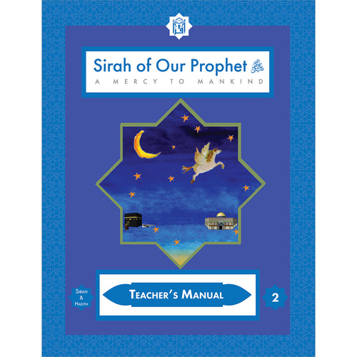 Sirah of Our Prophet Teacher's Manual: Grade 2