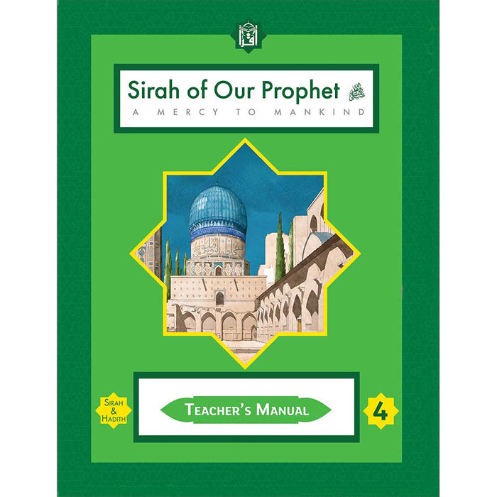 Sirah of our Prophet Teacher's Manual: Grade 4