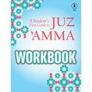 A Student’s First Guide to Juz' Amma Workbook