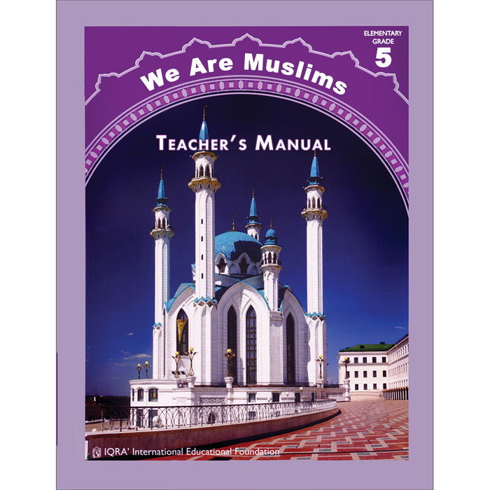 We Are Muslim Teacher's Manual: Grade 5 (Spiral Binding)