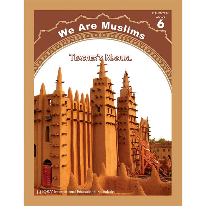 We Are Muslim Teacher's Manual: Grade 6 (Spiral Binding)