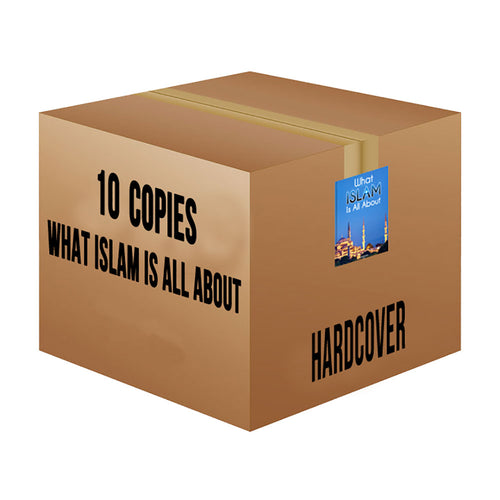 What Islam is All About (Hardcover, 10 Bulk Copies)