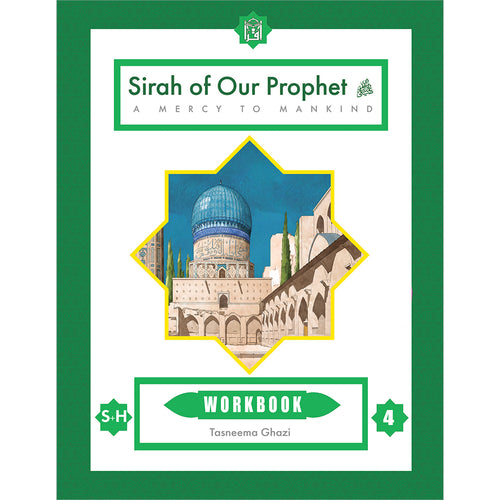 Sirah of Our Prophet Workbook Level 4