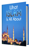 What Islam is All About (Hardcover, 10 Bulk Copies)