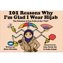 101 Reasons Why I'm Glad I Wear Hijab