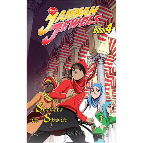 Jannah Jewels - Secrets in Spain: Book 4