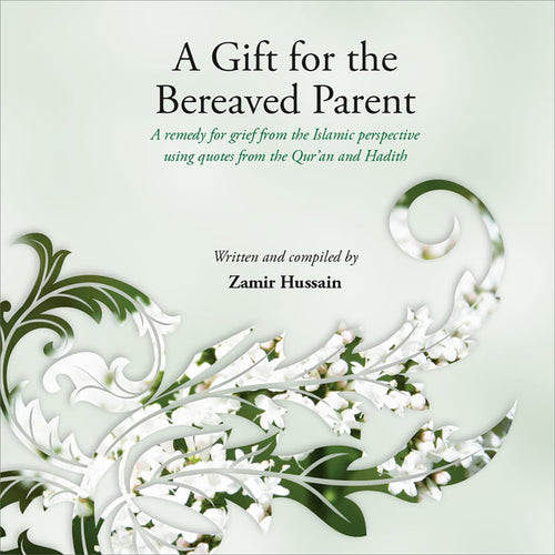 A Gift for the Bereaved Parent