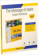 The Message of Islam Workbook: Level 1