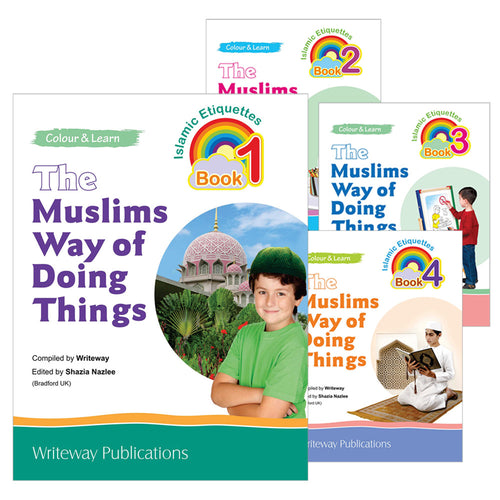 The Muslims Way of Doing Things: Islamic Etiquettes (Set of 4 books )