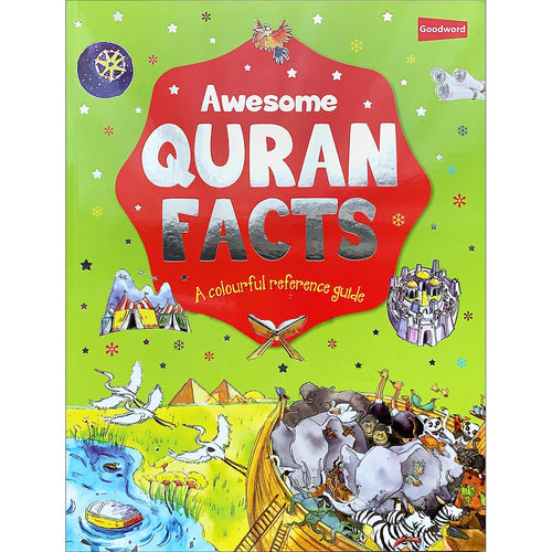 Awesome Quran Facts, a colorful reference guide (Hardcover)