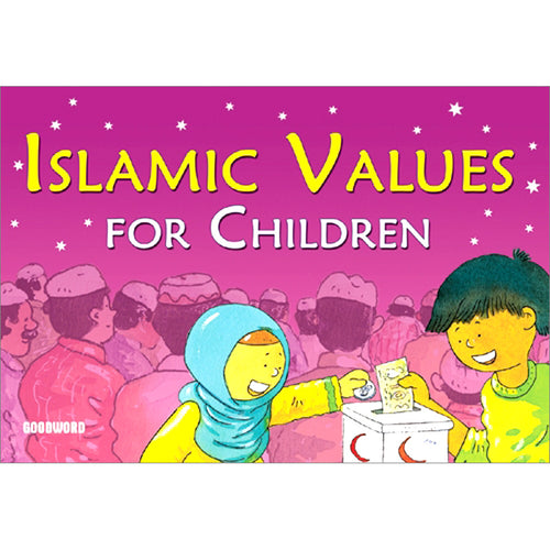 Islamic Values for Children (Medium Size)