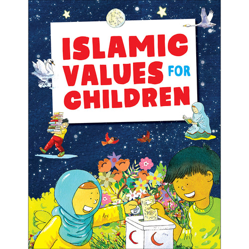Islamic Values for Children (Large Size)