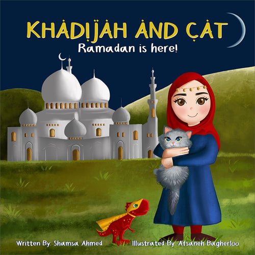 Khadijah and Cat: Ramadan Is Here!