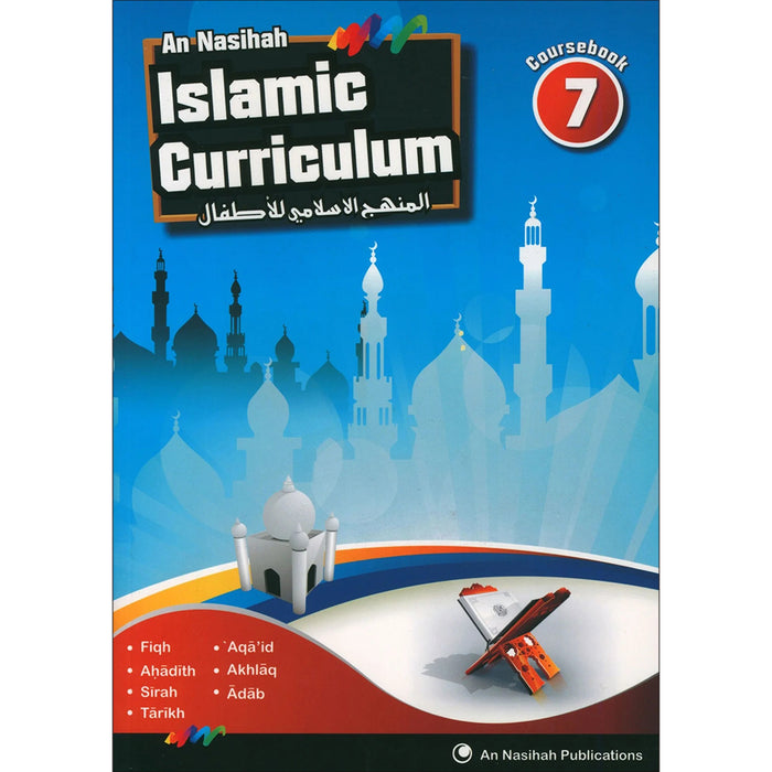 An Nasihah Islamic Curriculum: Coursebook 7