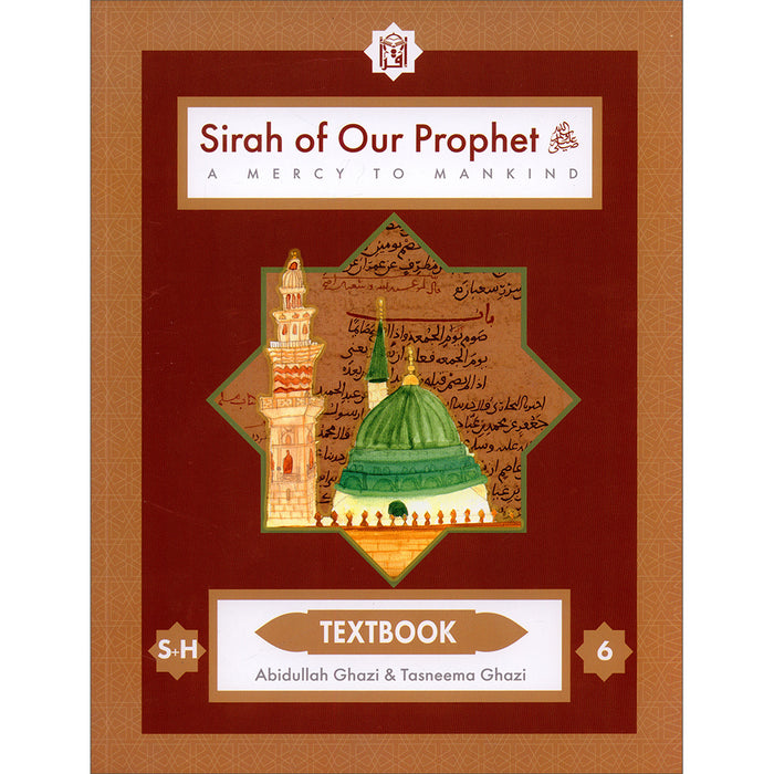 Sirah of the Prophet Textbook Level 6