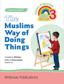 The Muslims Way of Doing Things: Islamic Etiquettes (Set of 4 books )
