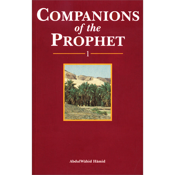 Companions of the Prophet: Book One