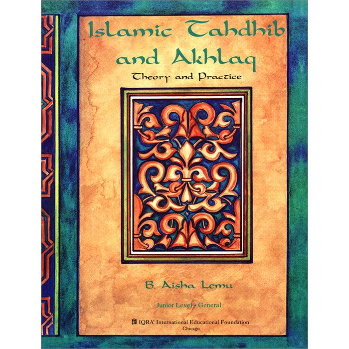Islamic Tahdhib and Akhlaq