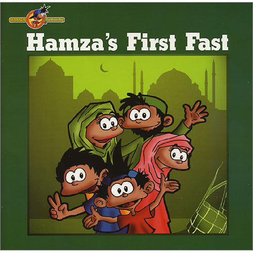 Hamza's First Fast