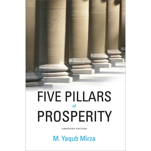 Five Pillars of Prosperity (Abridged Edition)