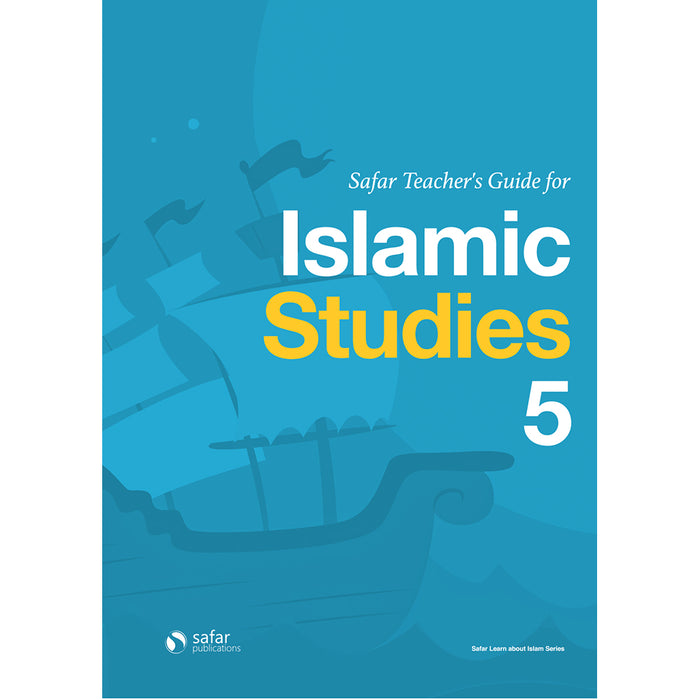 Safar Teacher's Guide for Islamic Studies: Level 5
