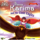 The 99 Names of Allah - Princess Series: Princess Karima and the Giant Eagles