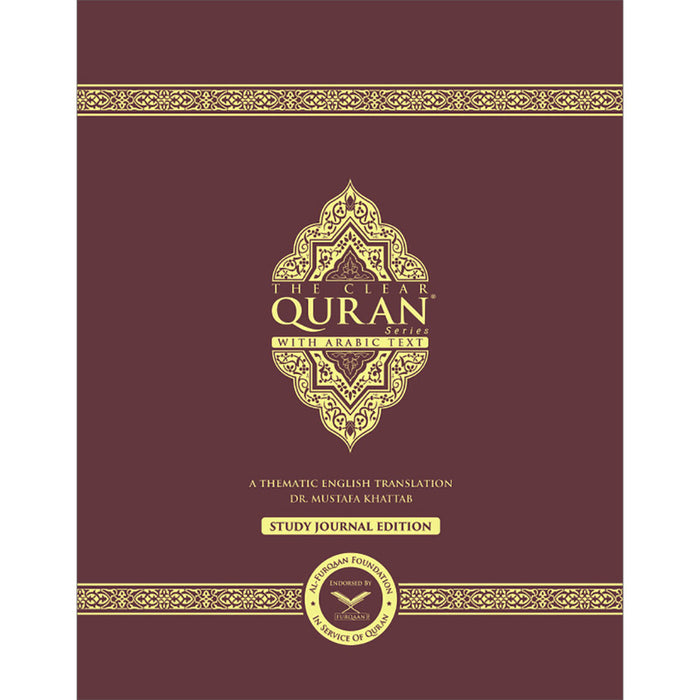 The Clear Quran with Arabic Text – Study Journal Edition