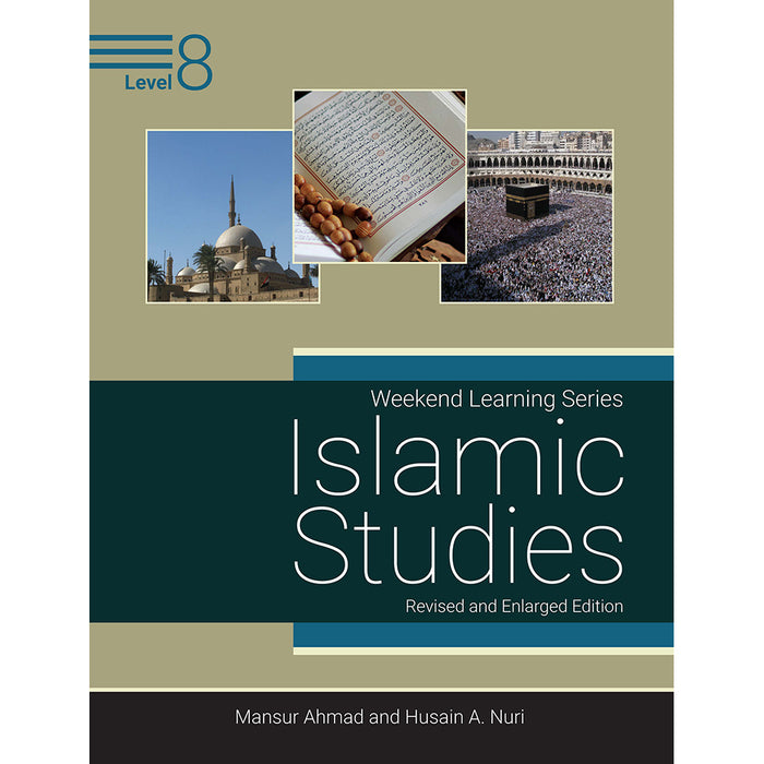 Weekend Learning Islamic Studies: Level 8  (Revised and Enlarged Edition)