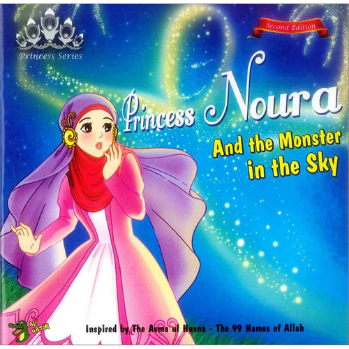 The 99 Names of Allah - Princess Series - Princess Noura and the Monster in the Sky