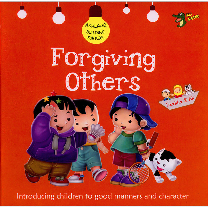 Forgiving Others (Akhlaq Building Series)