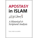 Apostasy in Islam: A Historical and Scriptural Analysis