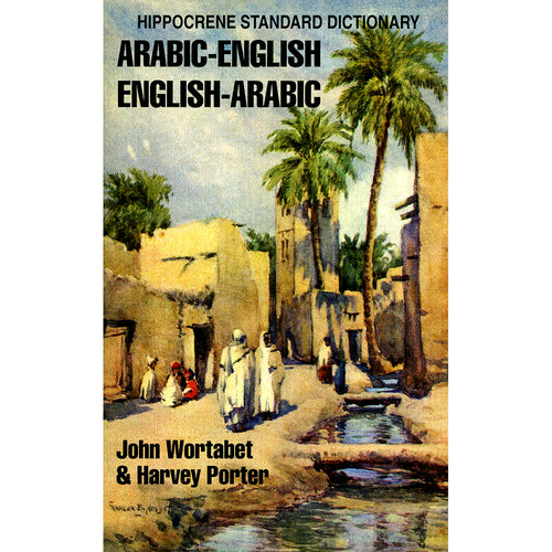 Hippocrene Standard Dictionary Arabic-English and English-Arabic