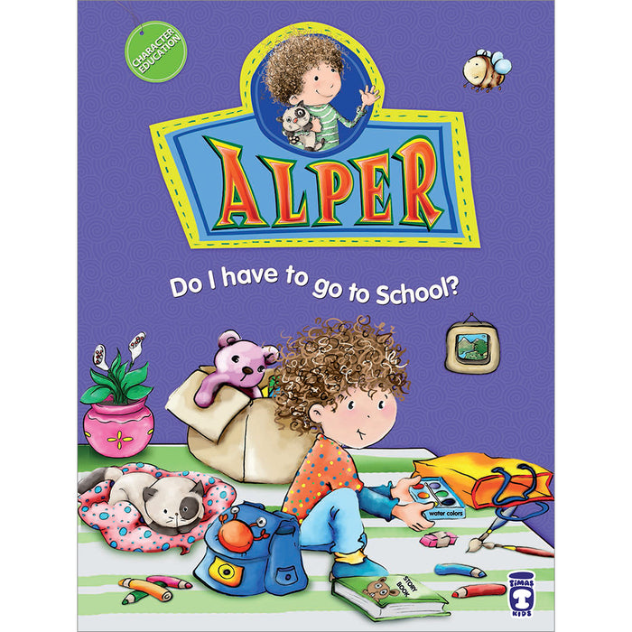 Alper - Do I Have to go to School?