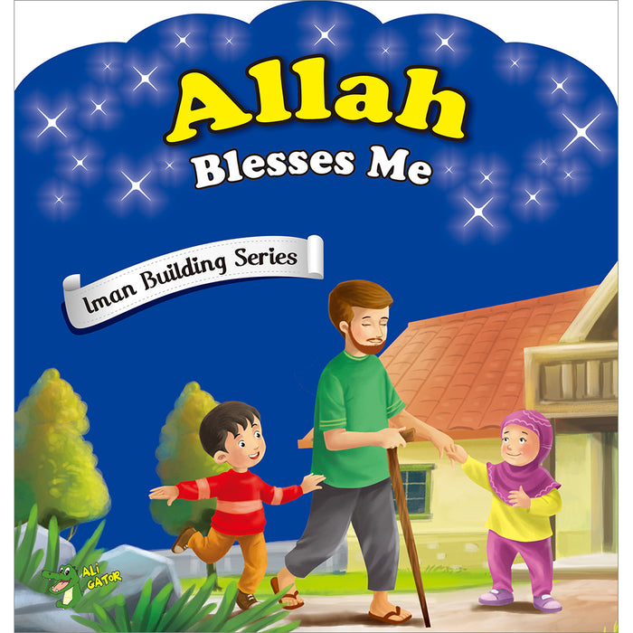 Allah Blesses Me (Iman Building Series)