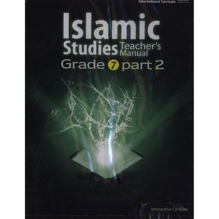ICO Islamic Studies Teacher's Manual: Grade 7, Part 2 (Interactive CD)