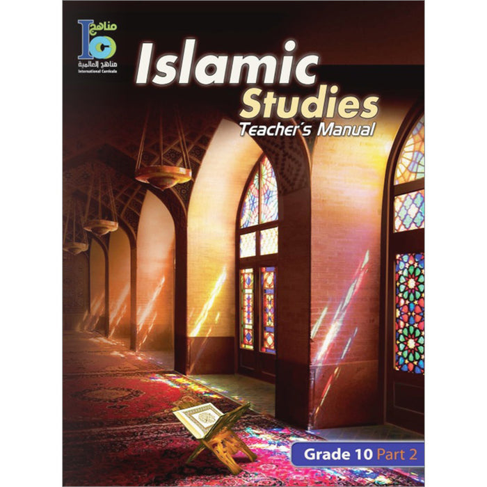 ICO Islamic Studies Teacher's Manual: Grade 10, Part 2