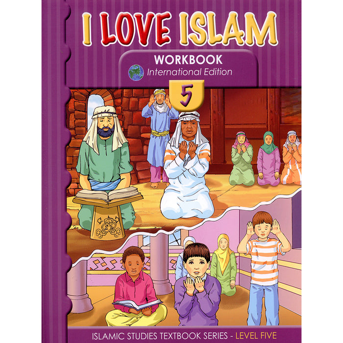 I Love Islam Workbook: Level 5 (International/Weekend Edition)